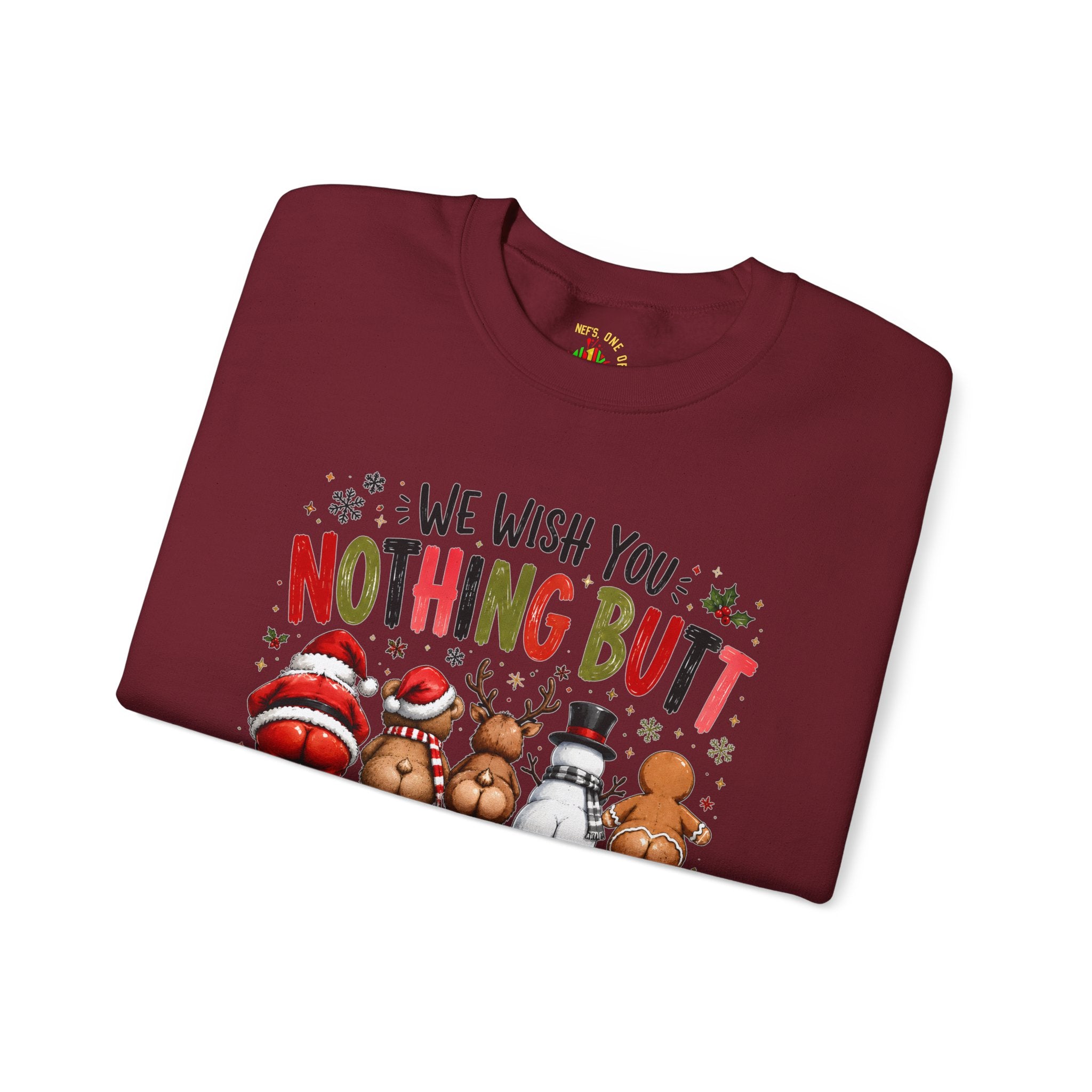 We Wish You Nothing But a Merry Christmas Sweatshirt