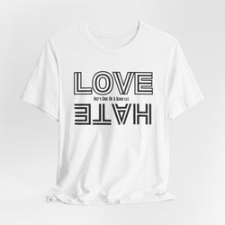 Love / Hate Short Unisex Sleeve Tea