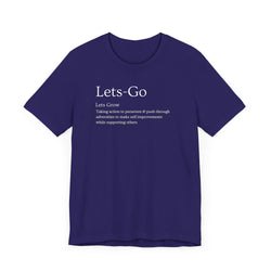 Unisex Let's Go Let's Grow Tee