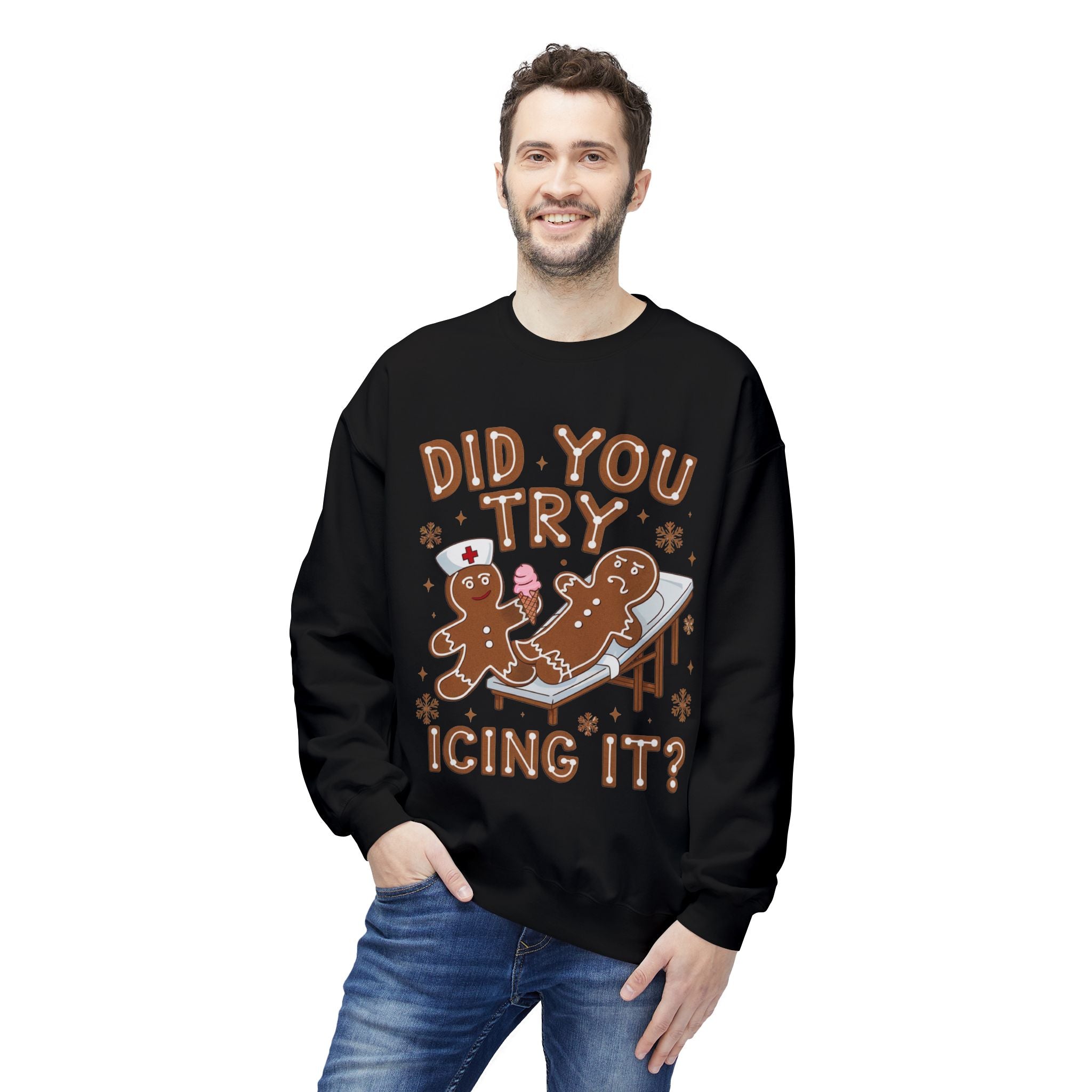 Did You Try Icing It? Gingerbread Holiday Sweatshirt