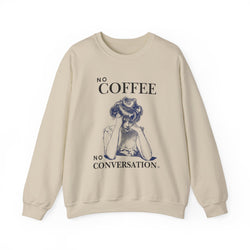 No Coffee No Conversation Unisex Heavy Blend™ Crewneck Sweatshirt
