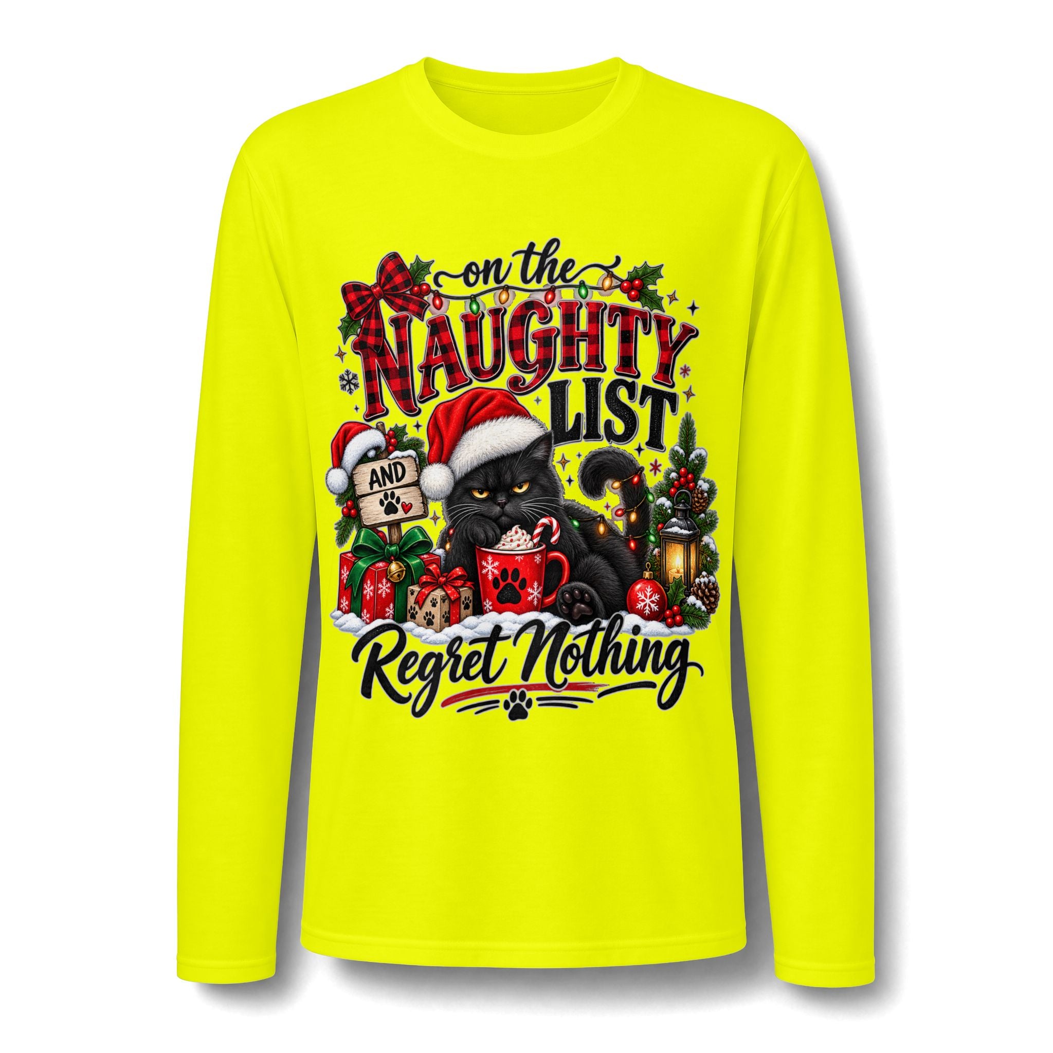 On the Naughty List and Regret Nothing Christmas Long Sleeve T-Shirt