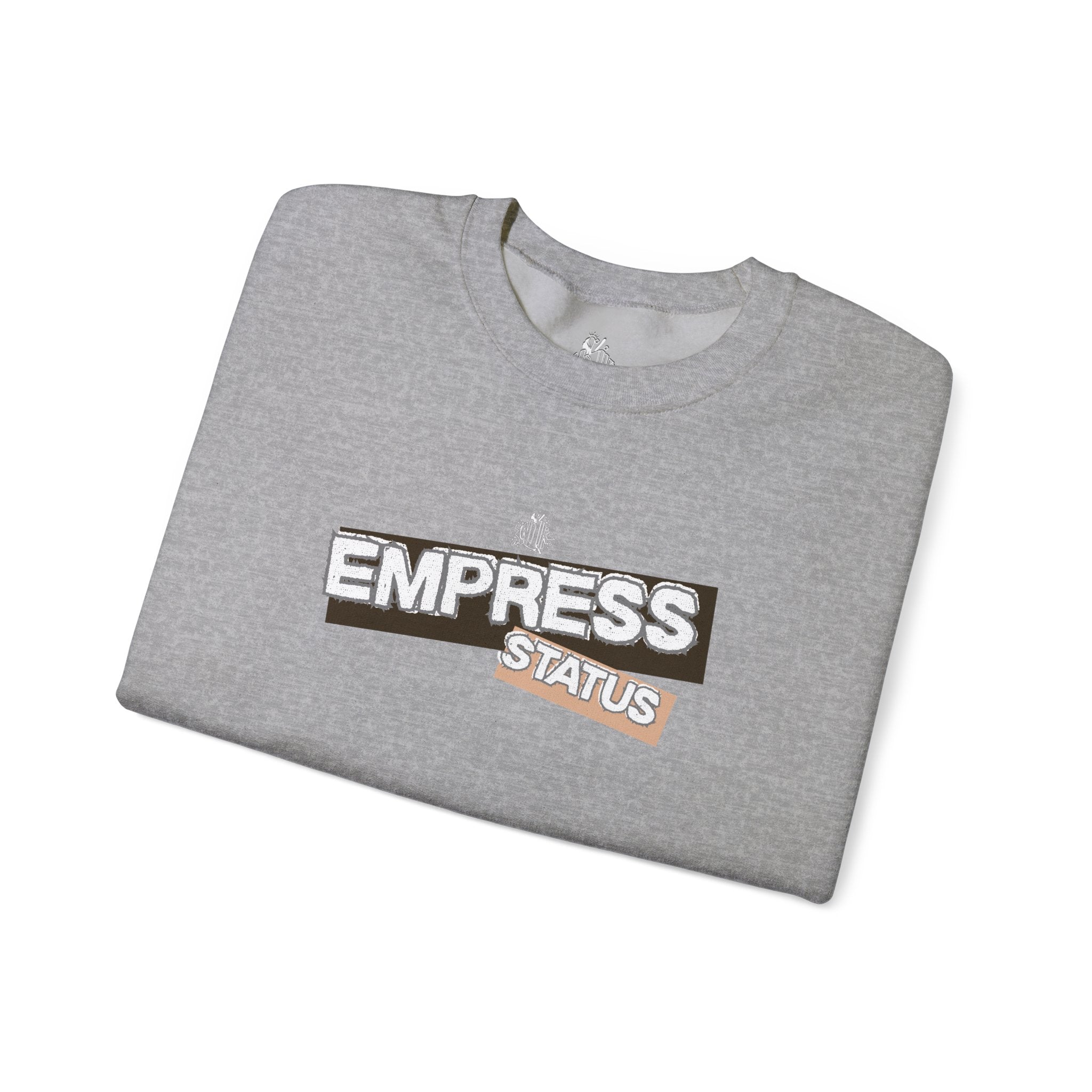 Empress Status Graphic Sweatshirt — Bold Feminine Statement Sweatshirt