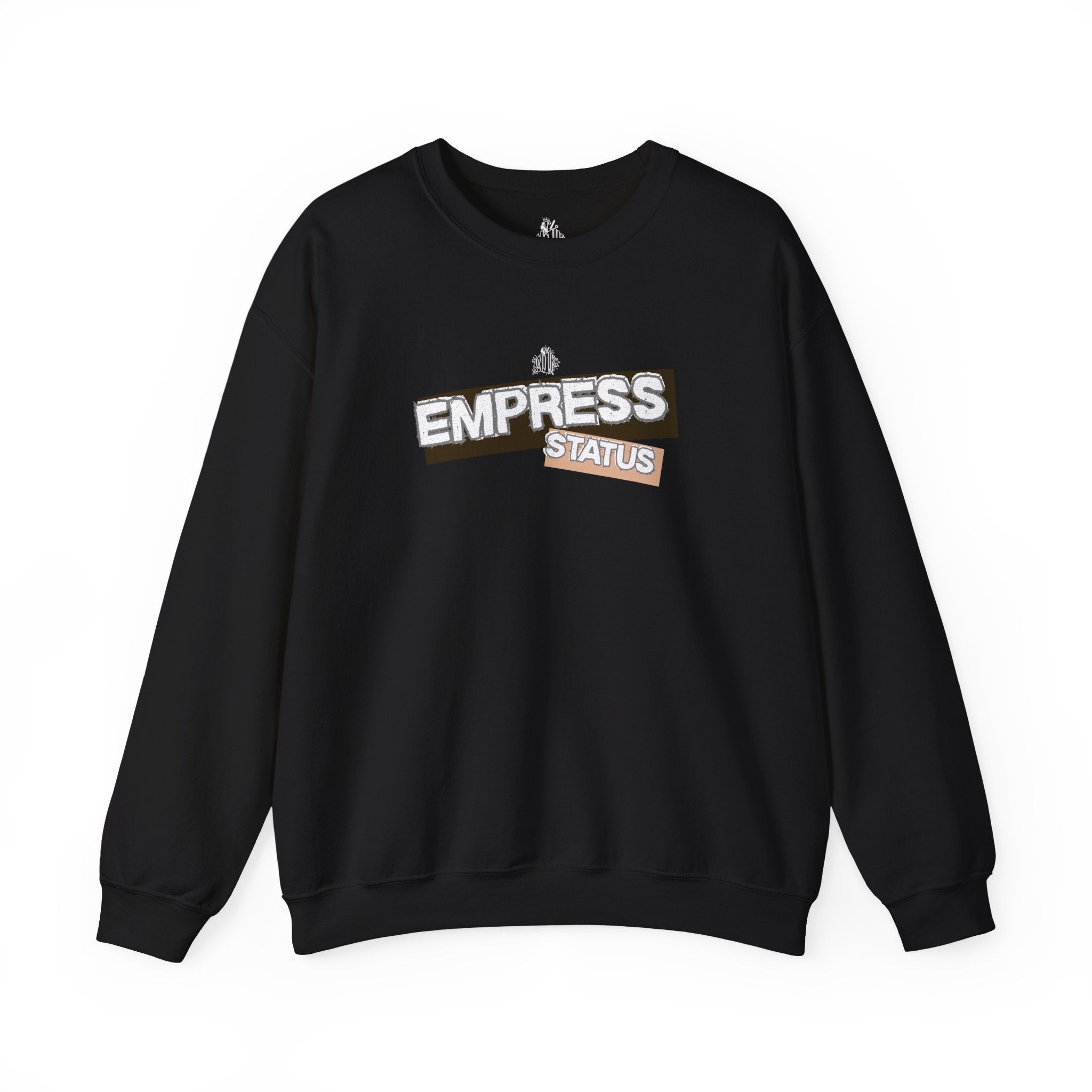 Empress Status Graphic Sweatshirt — Bold Feminine Statement Sweatshirt