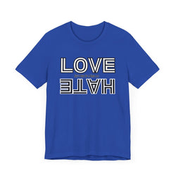 Love / Hate Short Unisex Sleeve Tea