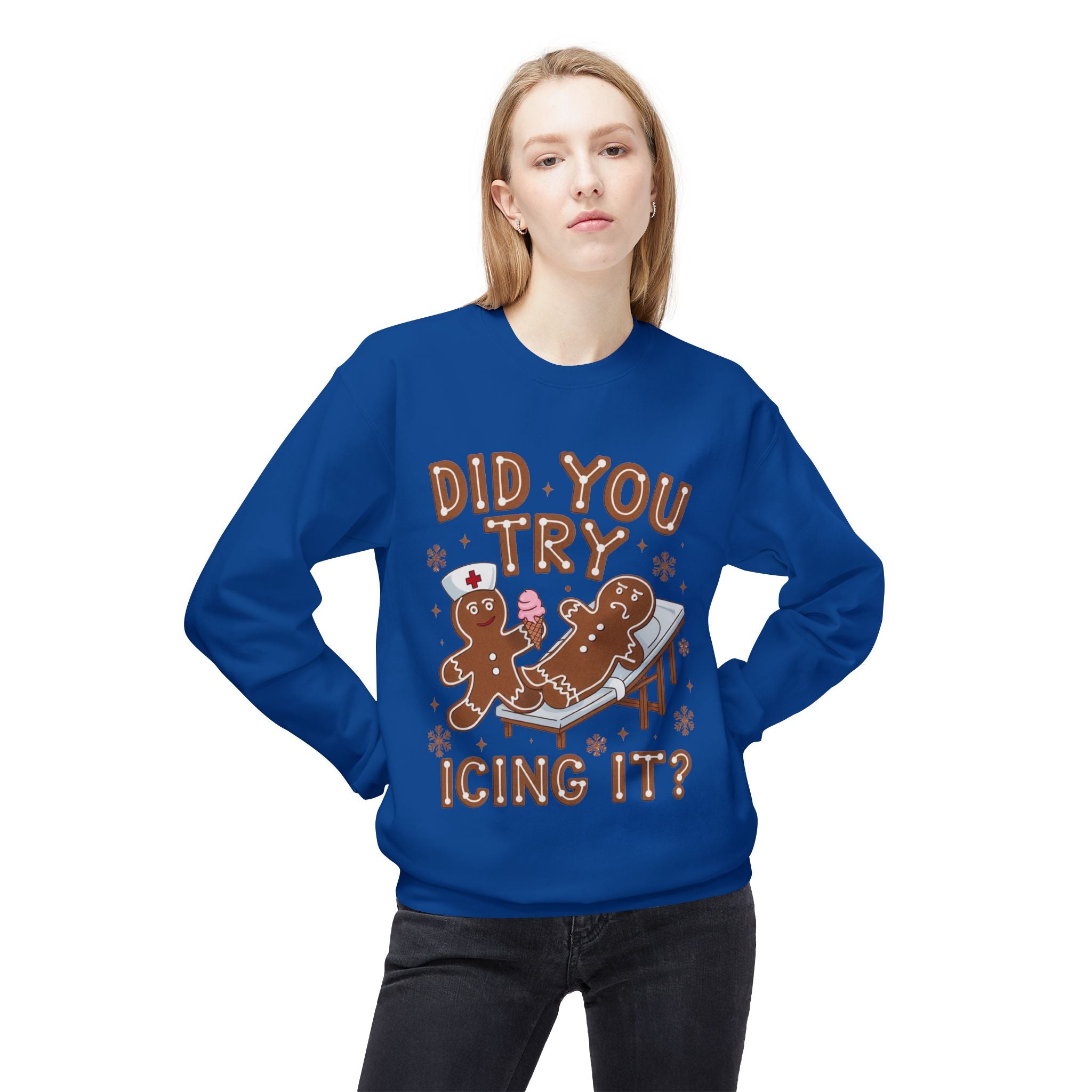 Did You Try Icing It? Gingerbread Holiday Sweatshirt