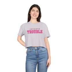 I get us out of Trouble Friends Women's Crop Tee, Funny Quote Shirt, Casual Summer Top, Gift for Her, Trendy Graphic Tee