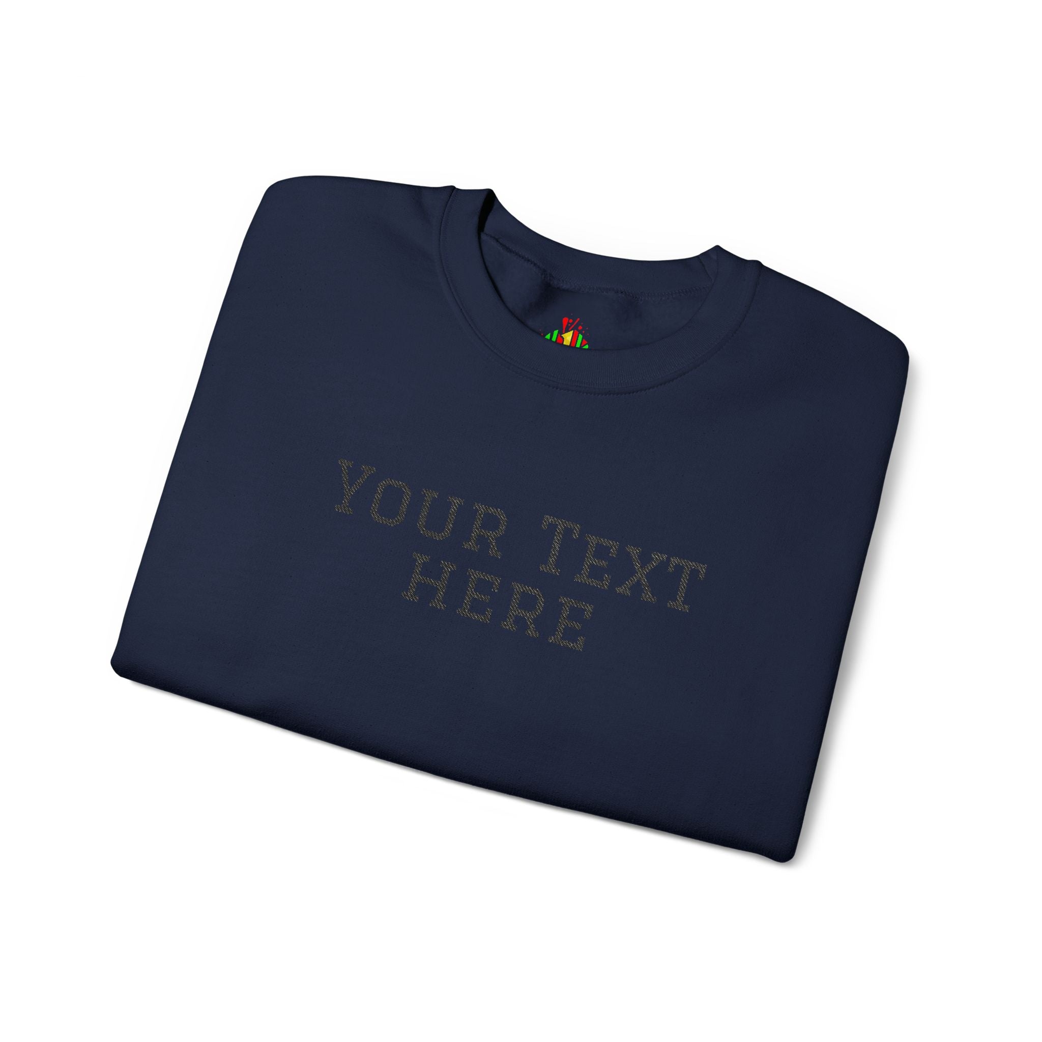 Custom Embroidered Text Crewneck Sweatshirt