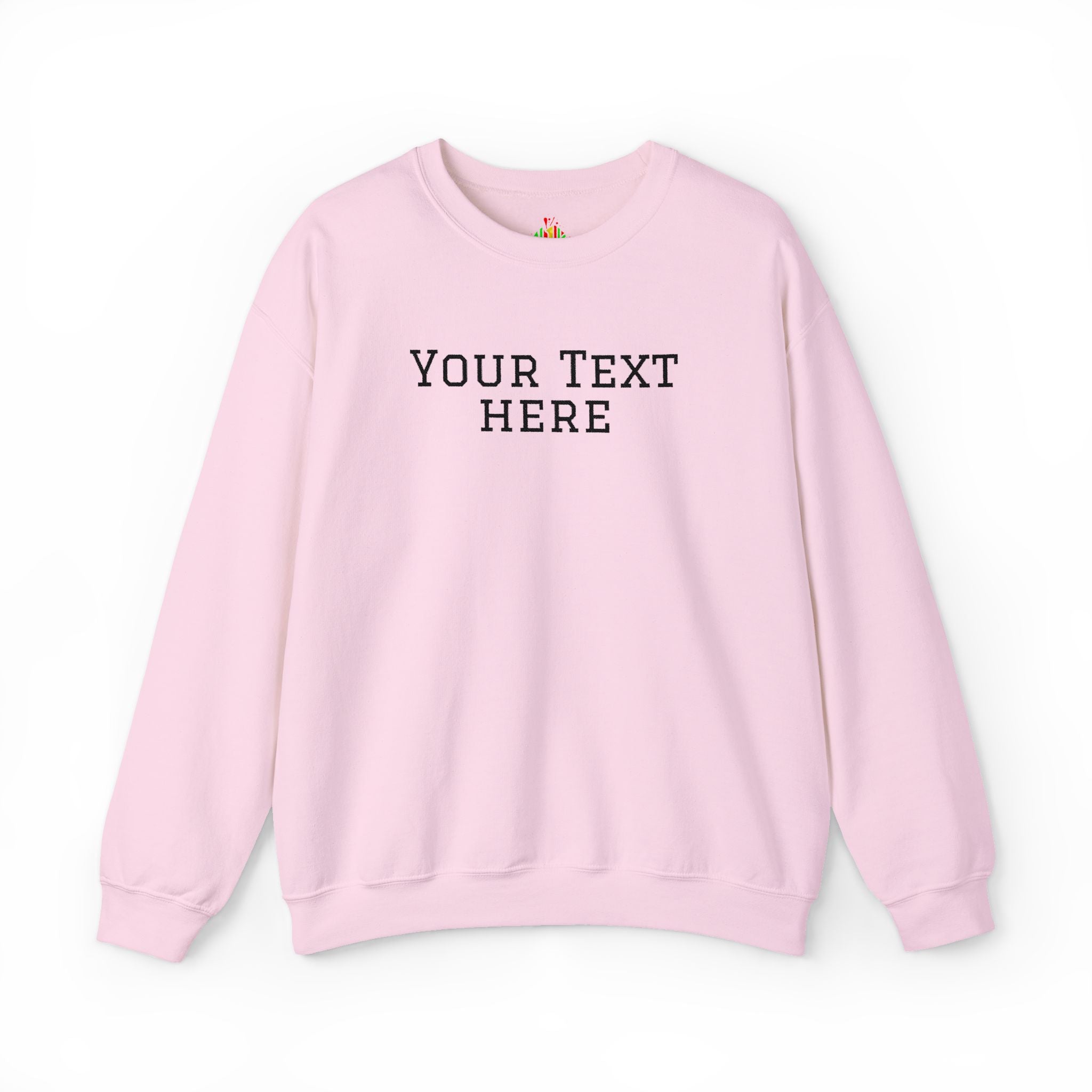 Custom Embroidered Text Crewneck Sweatshirt