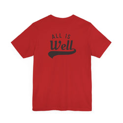 Christian Inspirational Unisex Tee - 'God is in Control' & 'All is Well'