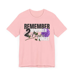 Memorial Unisex Short Sleeve Tee - 'Remember 2 Never Forget'