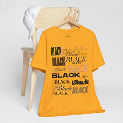 Black Text Unisex Tee, Casual Graphic T-Shirt for Fashion Lovers, Perfect Gift for All Occasions, Streetwear Style, Trendy Top