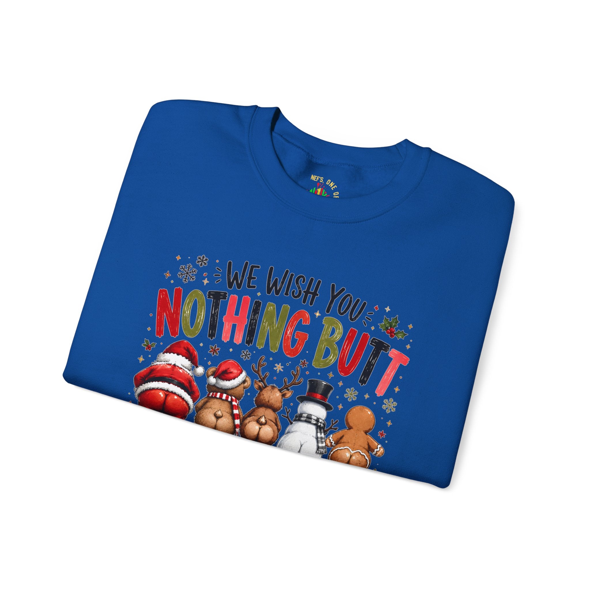 We Wish You Nothing But a Merry Christmas Crewneck Sweatshirt