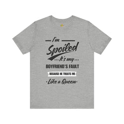 Spoiled Queen Unisex Jersey Tee - Cute Gift for Girlfriends