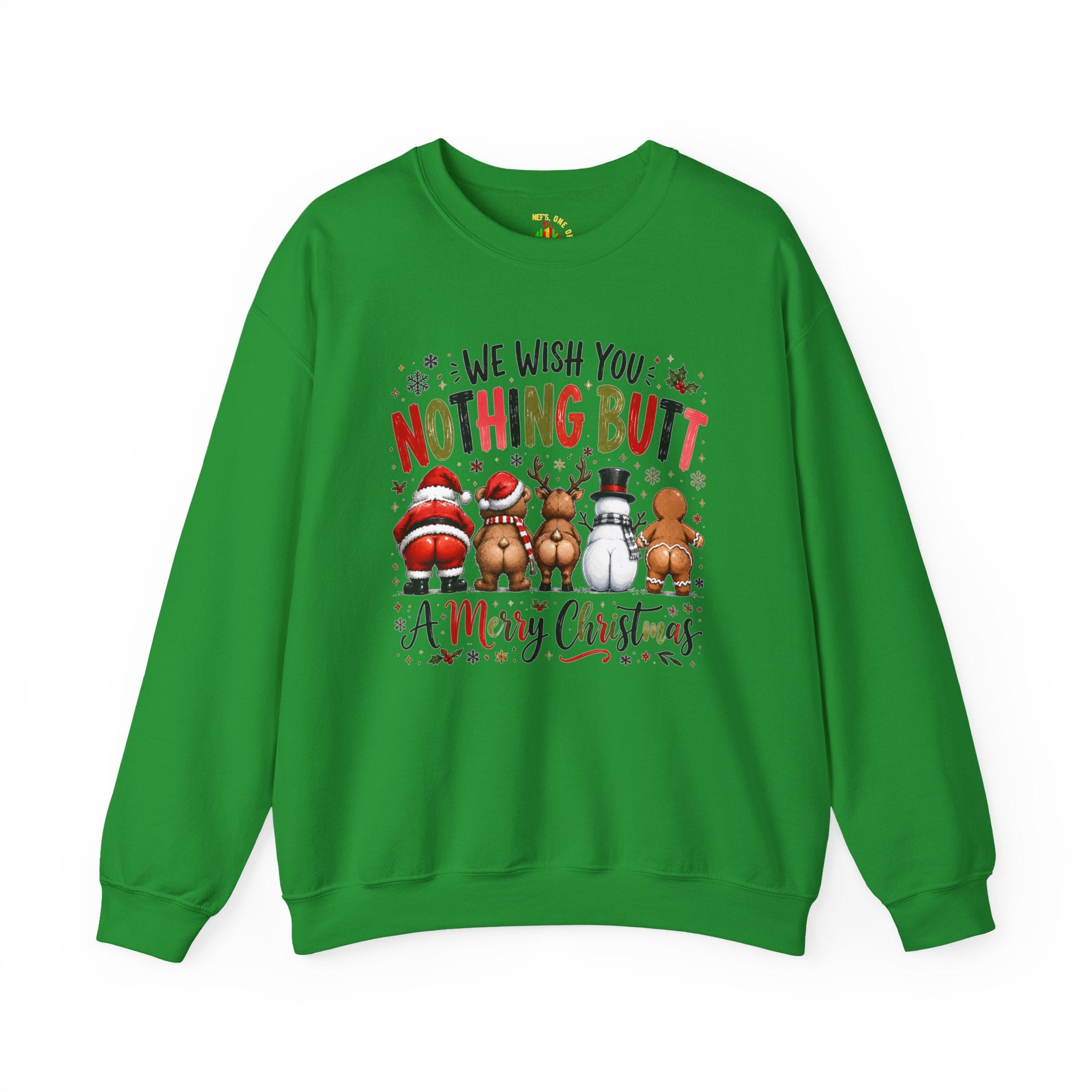 We Wish You Nothing But a Merry Christmas Crewneck Sweatshirt