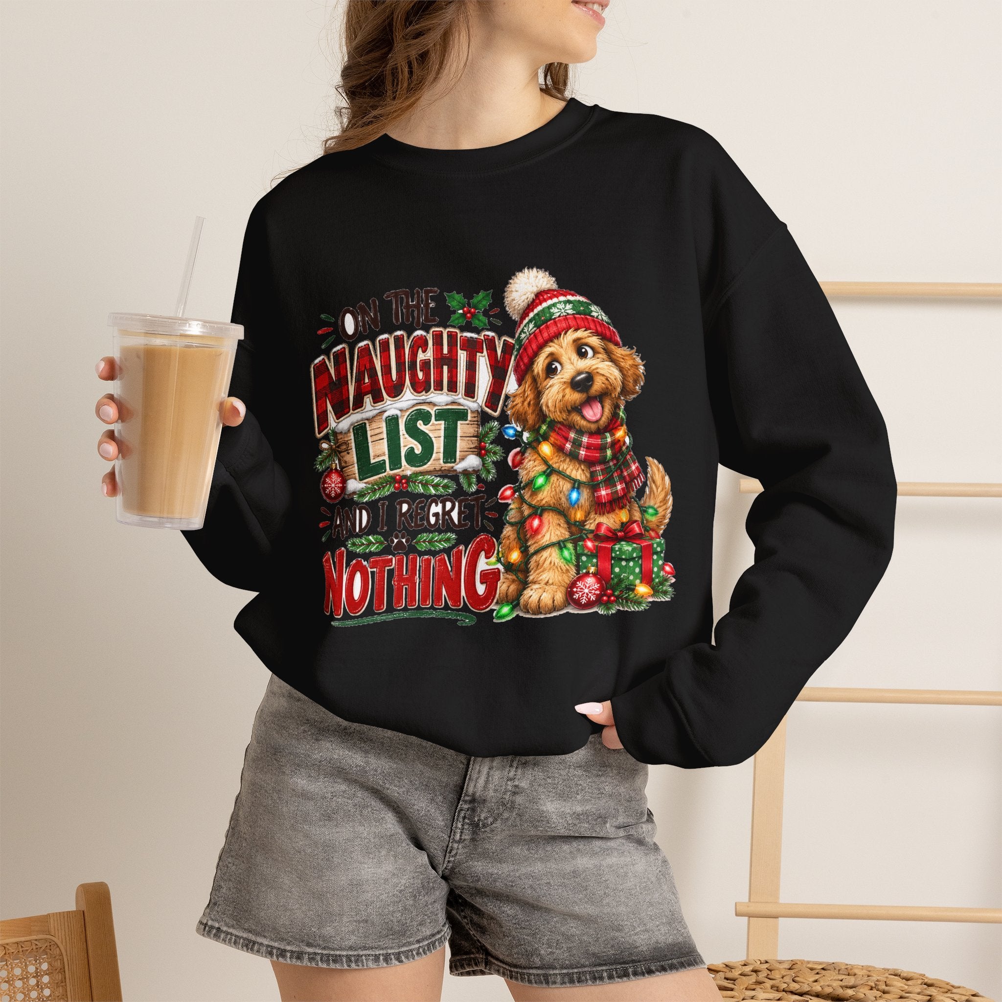 On the Naughty List and I Regret Nothing Christmas Crewneck Sweatshirt