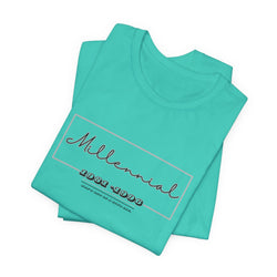 Millennial T-Shirt