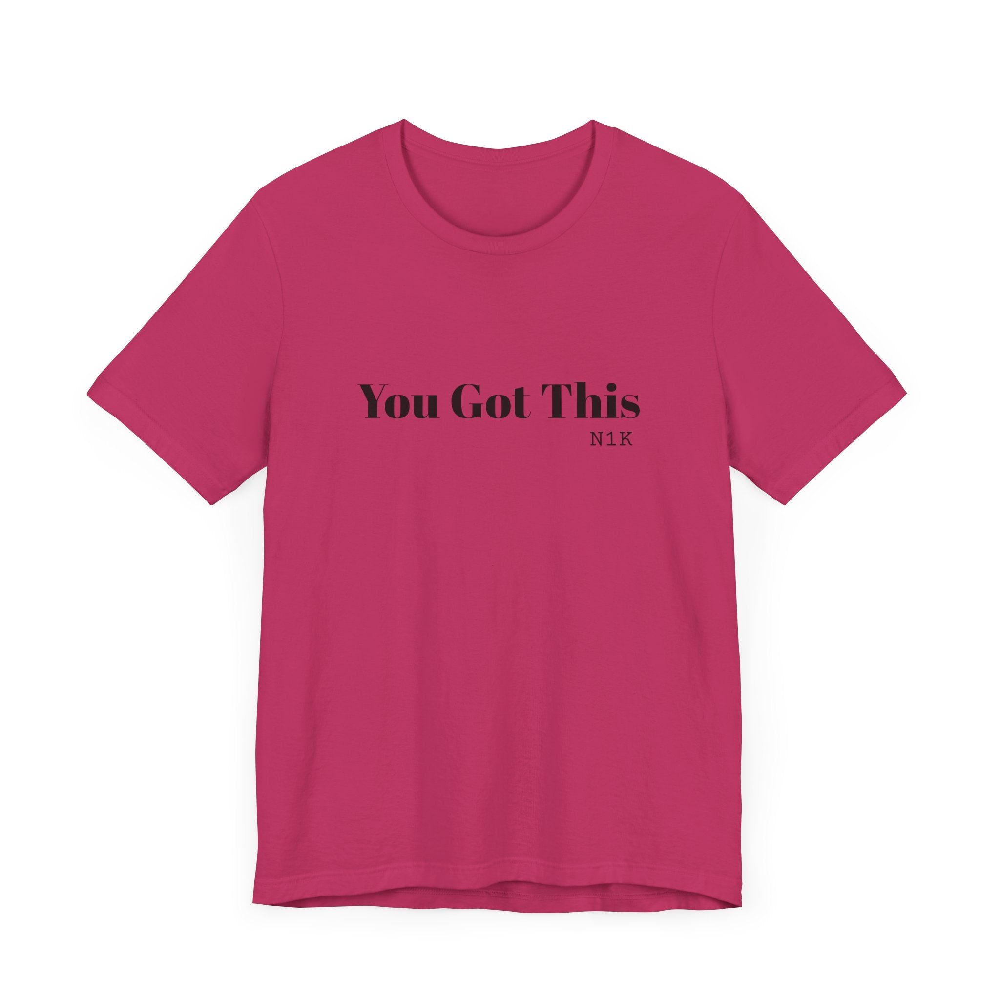 You Got This T-Shirt