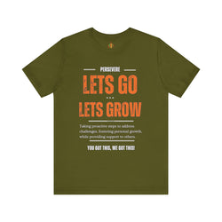 Let's Go Let's Grow Unisex Tee - Personal Growth Quote T-Shirt