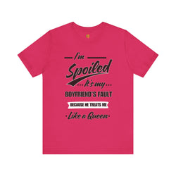 Spoiled Queen Unisex Jersey Tee - Cute Gift for Girlfriends