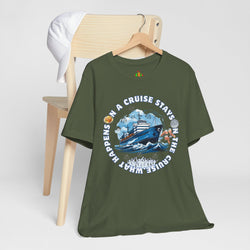 Fun Cruise Vibes Unisex Tee - "What Happens on a Cruise Stays on a Cruise"