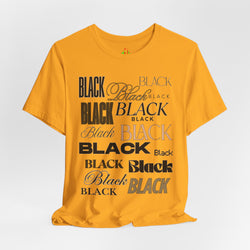 Black Text Unisex Tee, Casual Graphic T-Shirt for Fashion Lovers, Perfect Gift for All Occasions, Streetwear Style, Trendy Top