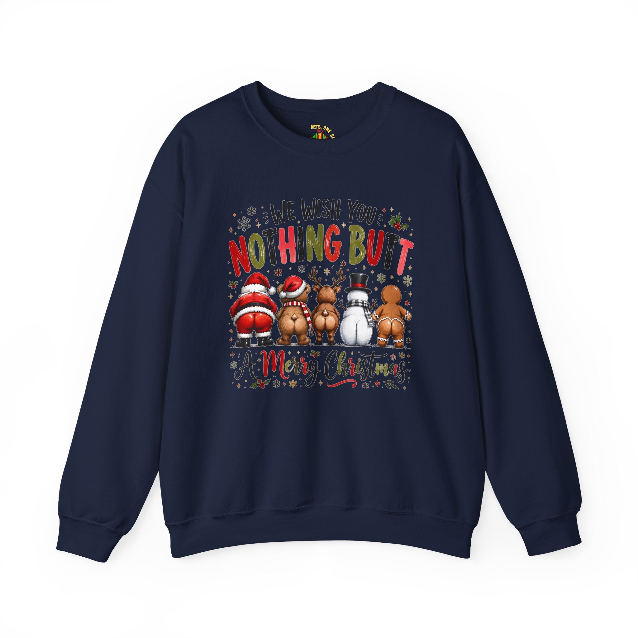 We Wish You Nothing But a Merry Christmas Crewneck Sweatshirt