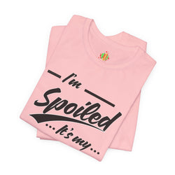 Spoiled Princess T-Shirt - Perfect Gift for Dads, Birthday and Celebration