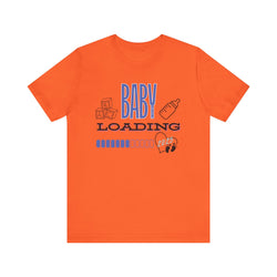 Baby Loading 2025 Unisex Jersey Short Sleeve Tee