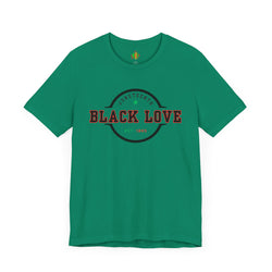 Black Love Unisex Jersey Tee | Heritage Design, Casual Wear, Gift for Him/Her, Black History Month, Everyday Comfort