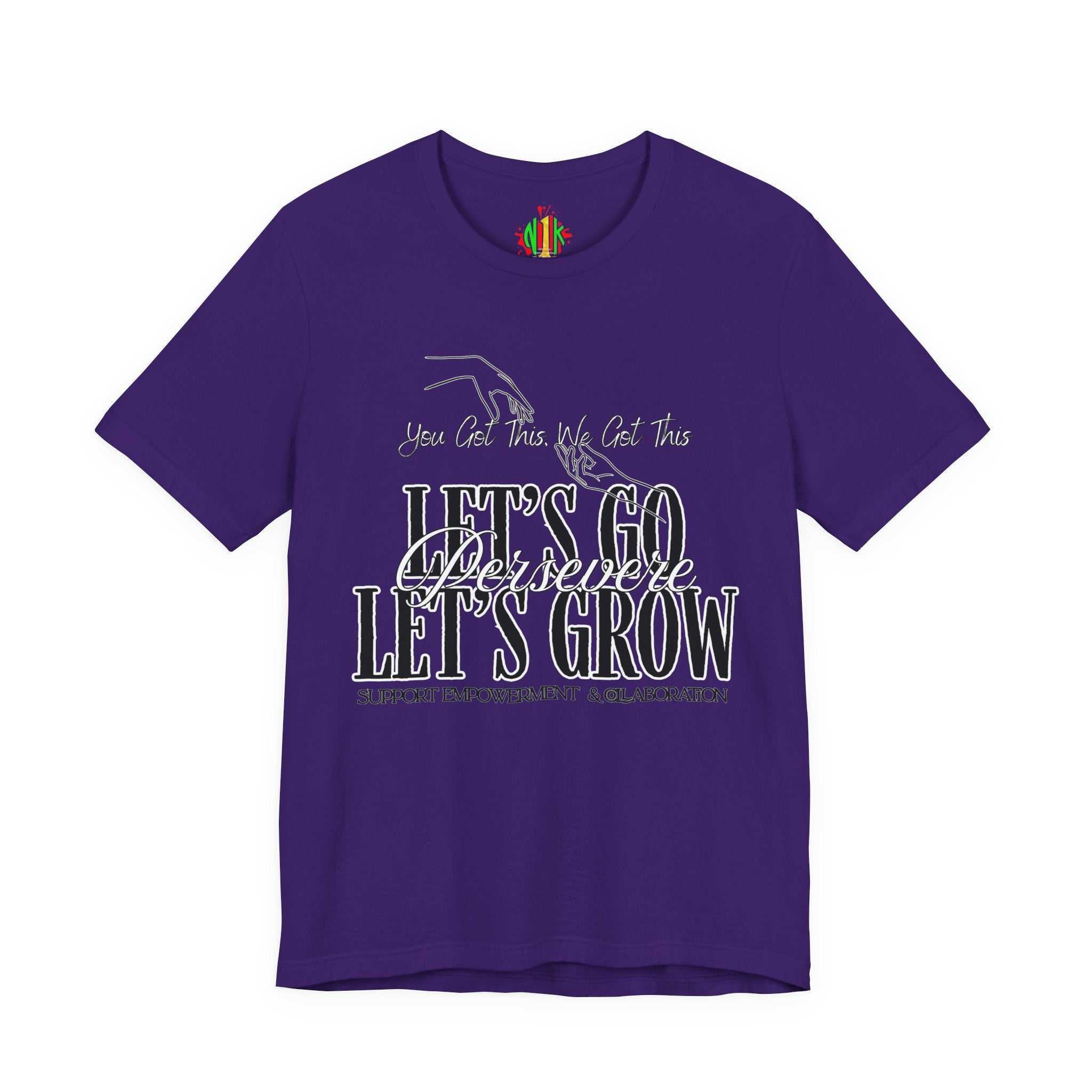Let's Go Let's Grow Empowerment Tee, Motivational Shirt, Growth InspirT-ShirtEmpowerment Tee
