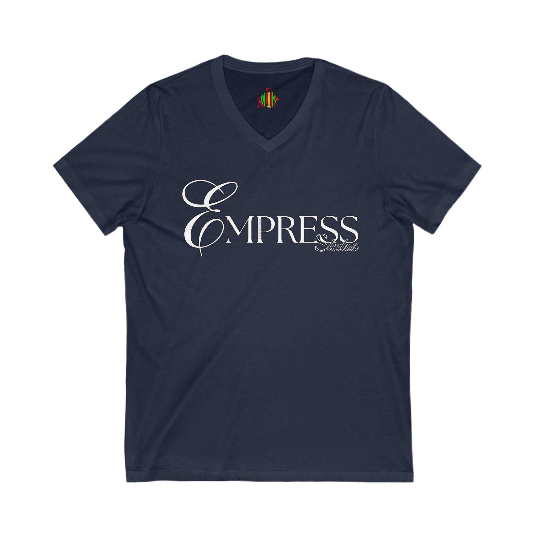 Empress Status V-Neck Tee - Unisex Jersey T-Shirt for Every Occasion, Fashion Statement, Outfit Layering, Gift for Her, Casual Wear