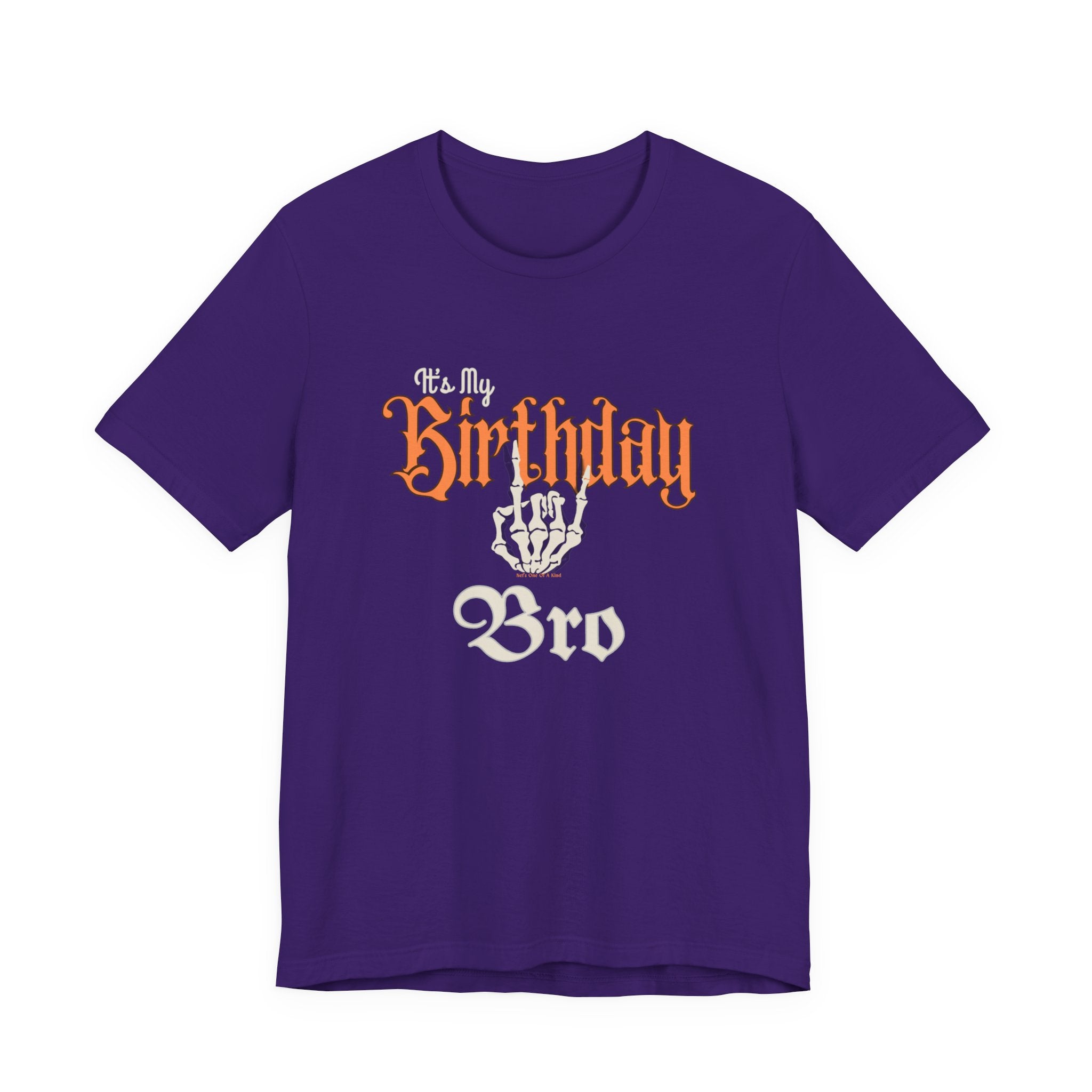 It's My Birthday Skelaton Bro