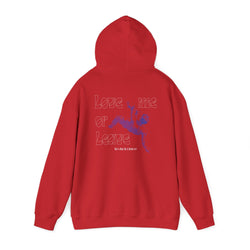 Leave Unisex Heavy Hoodie