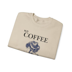 No Coffee No Conversation Unisex Heavy Blend™ Crewneck Sweatshirt
