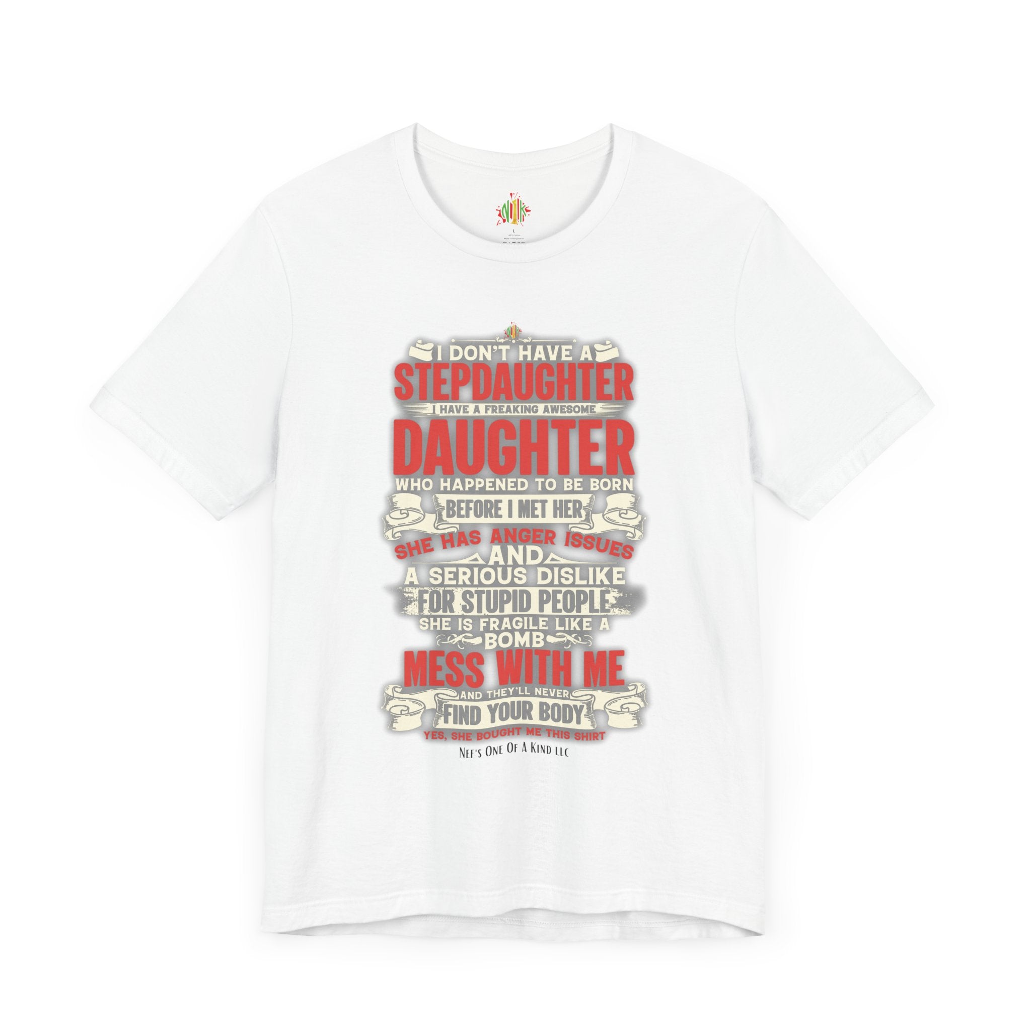 The love of a stepdaughter from a Stepfather Short Sleeve Tee