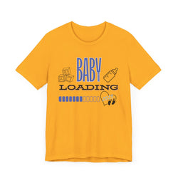 Baby Loading 2025 Unisex Jersey Short Sleeve Tee