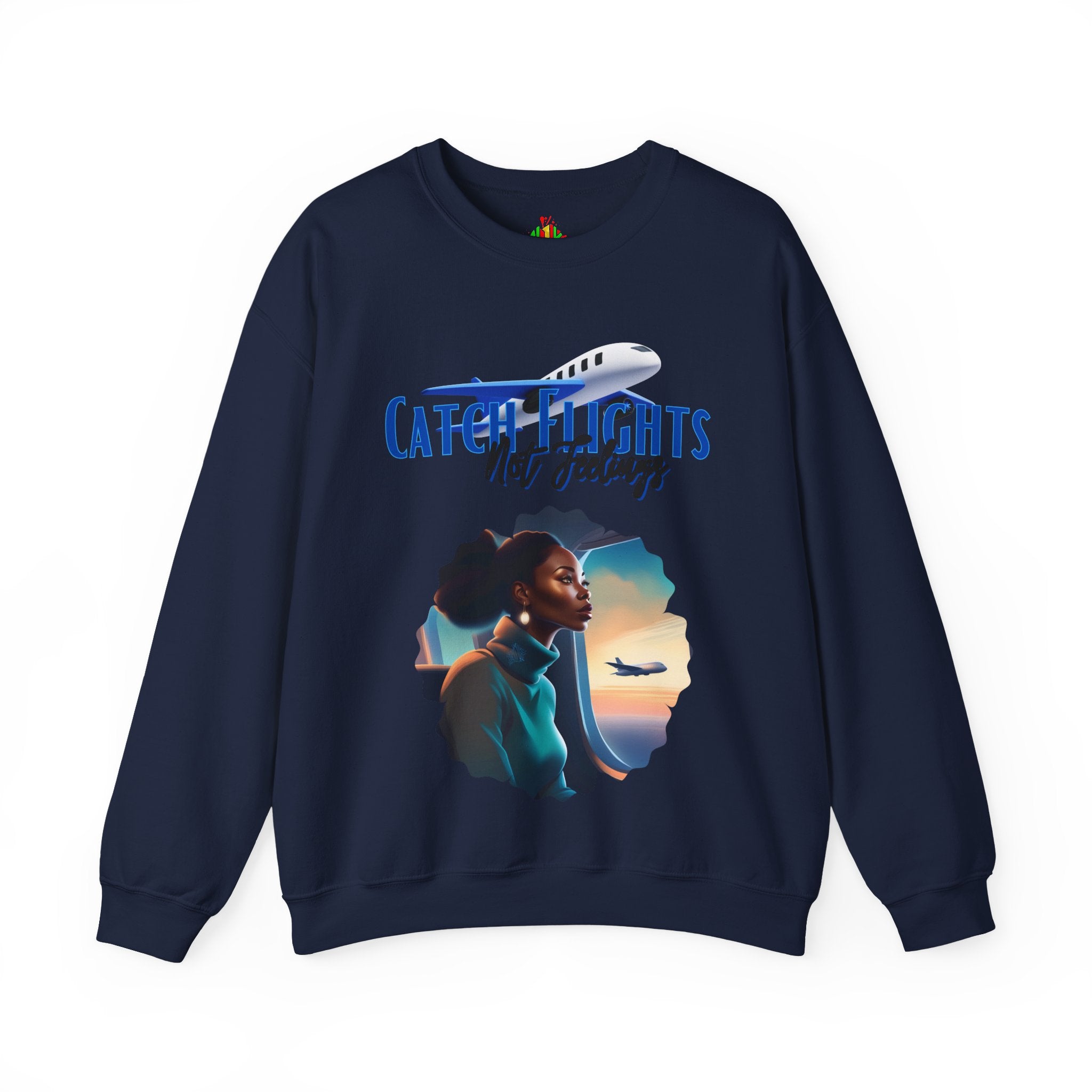 Catch Flights Not Feelings Unisex Heavy Blend™ Crewneck Sweatshirt
