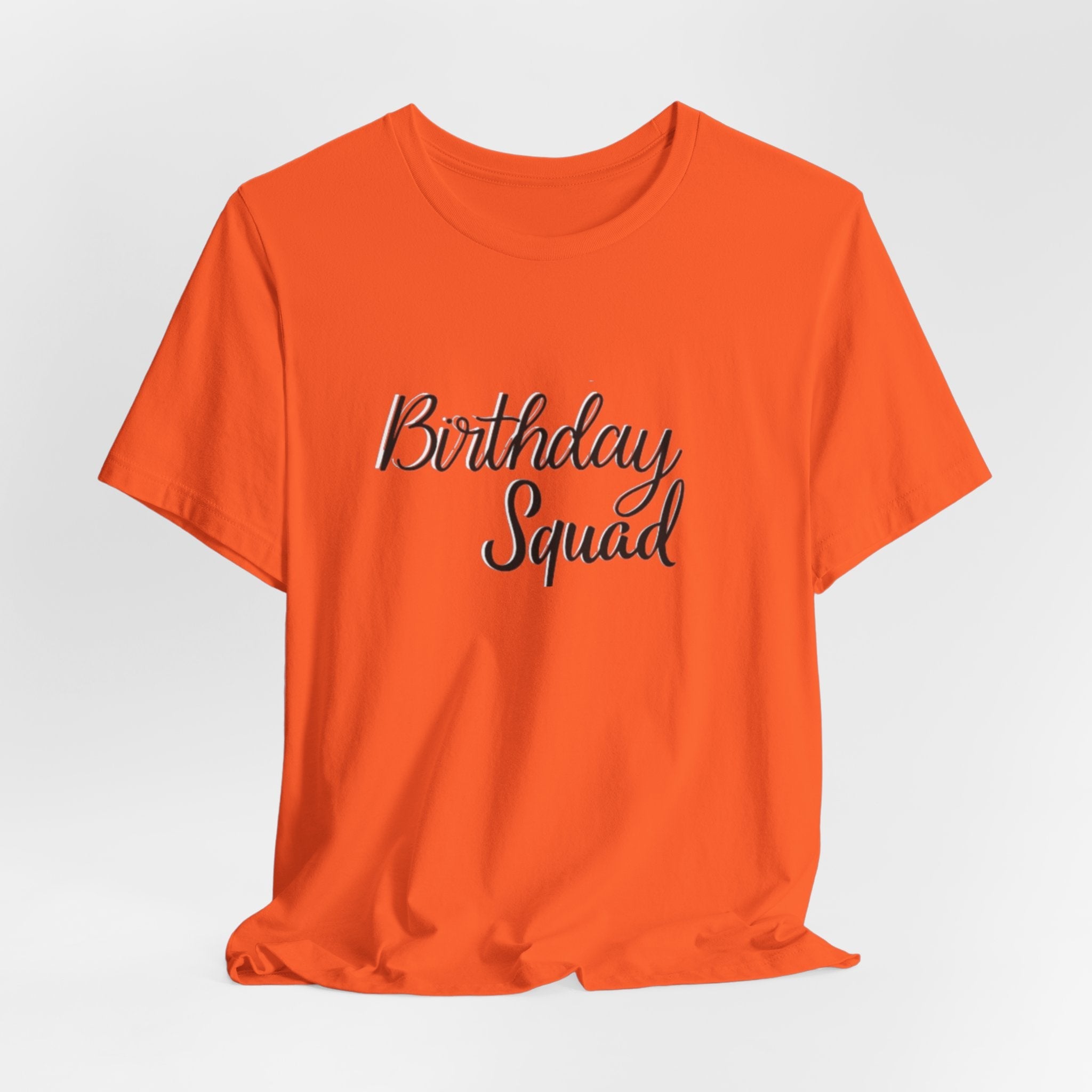 Birthday Squad  T-Shirt