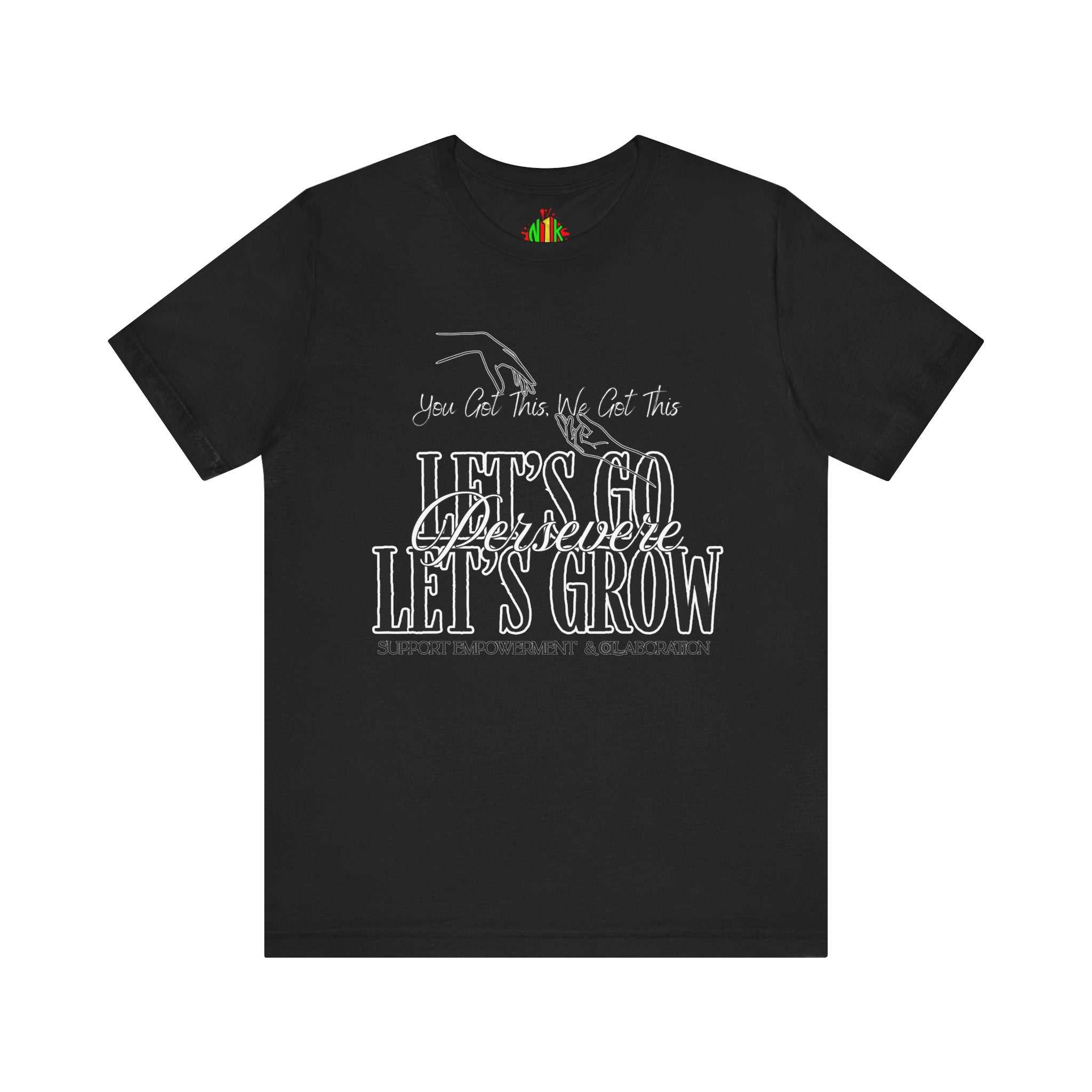 Let's Go Let's Grow Empowerment Tee, Motivational Shirt, Growth InspirT-ShirtEmpowerment Tee