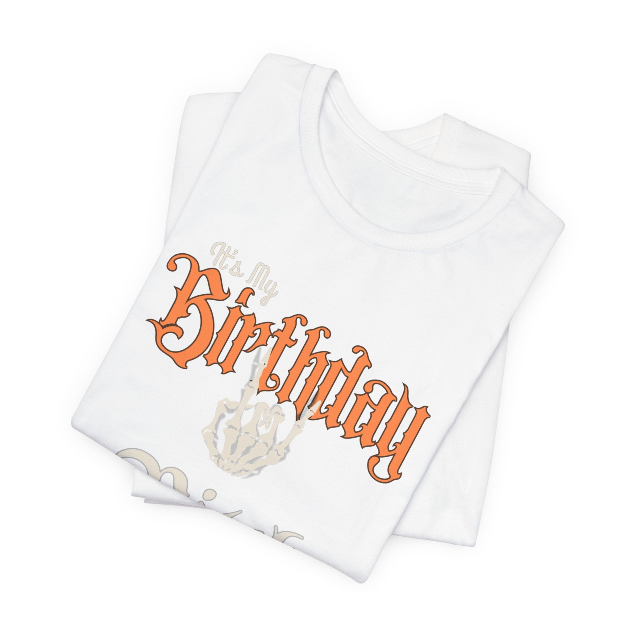 It'a My skeleton Birthday