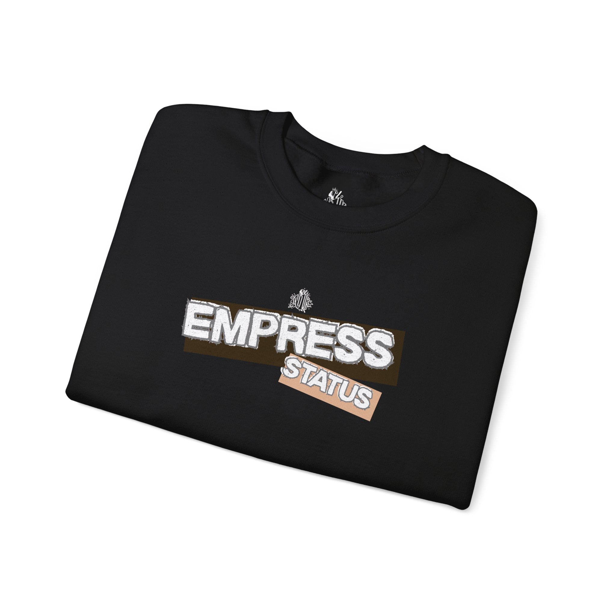 Empress Status Graphic Sweatshirt — Bold Feminine Statement Sweatshirt