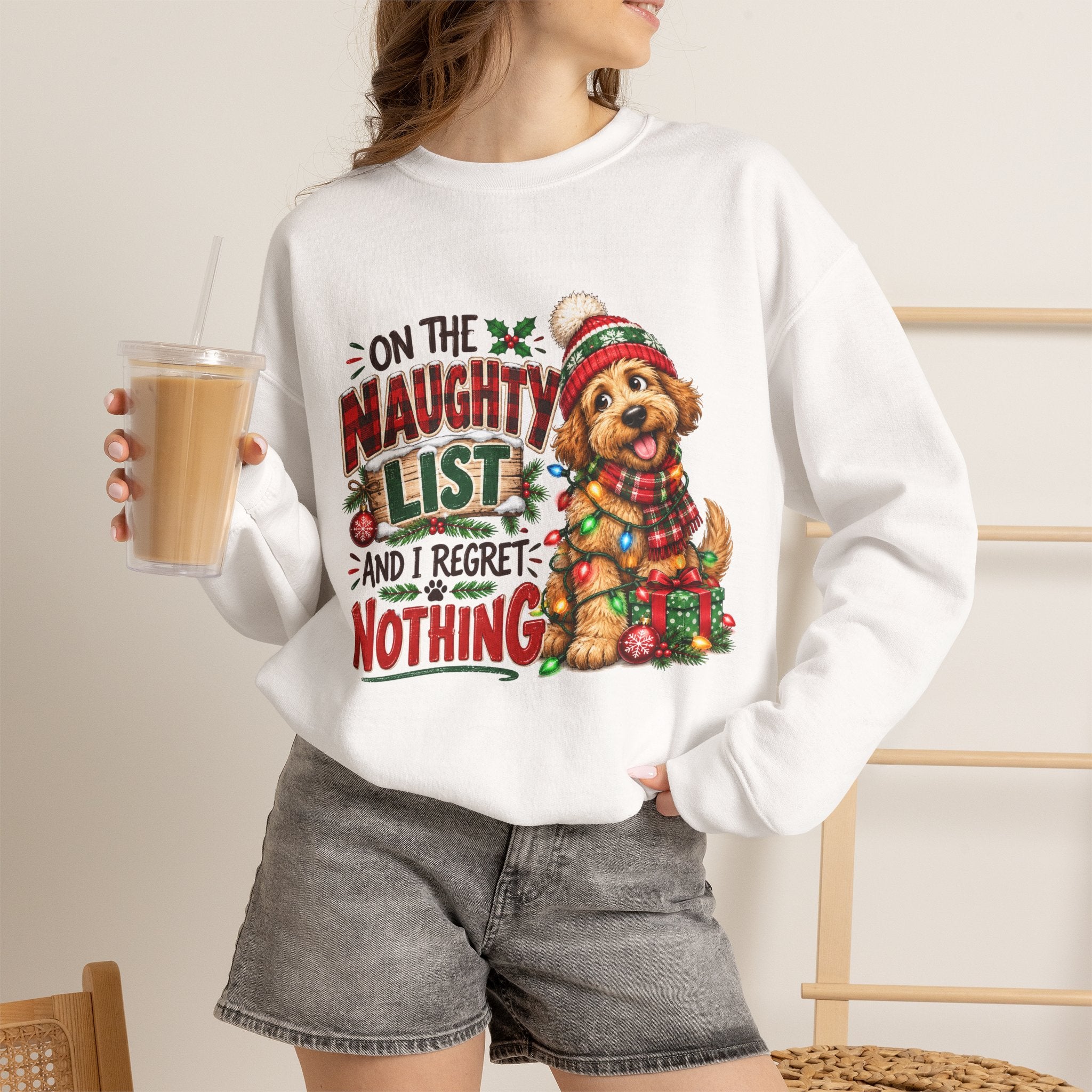On the Naughty List and I Regret Nothing Christmas Crewneck Sweatshirt