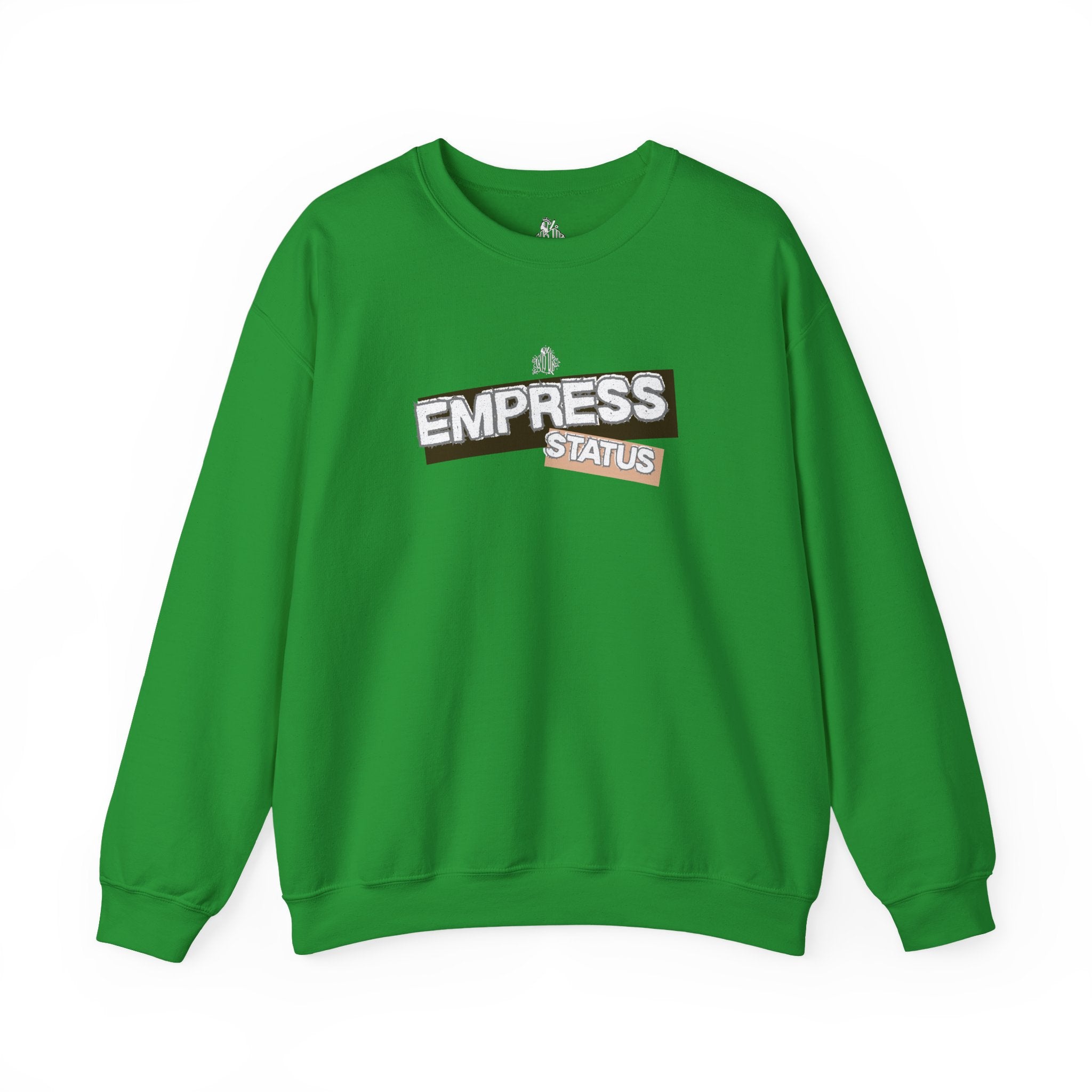 Empress Status Graphic Sweatshirt — Bold Feminine Statement Sweatshirt
