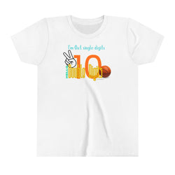 Youth I'm out single digits 10 Tee