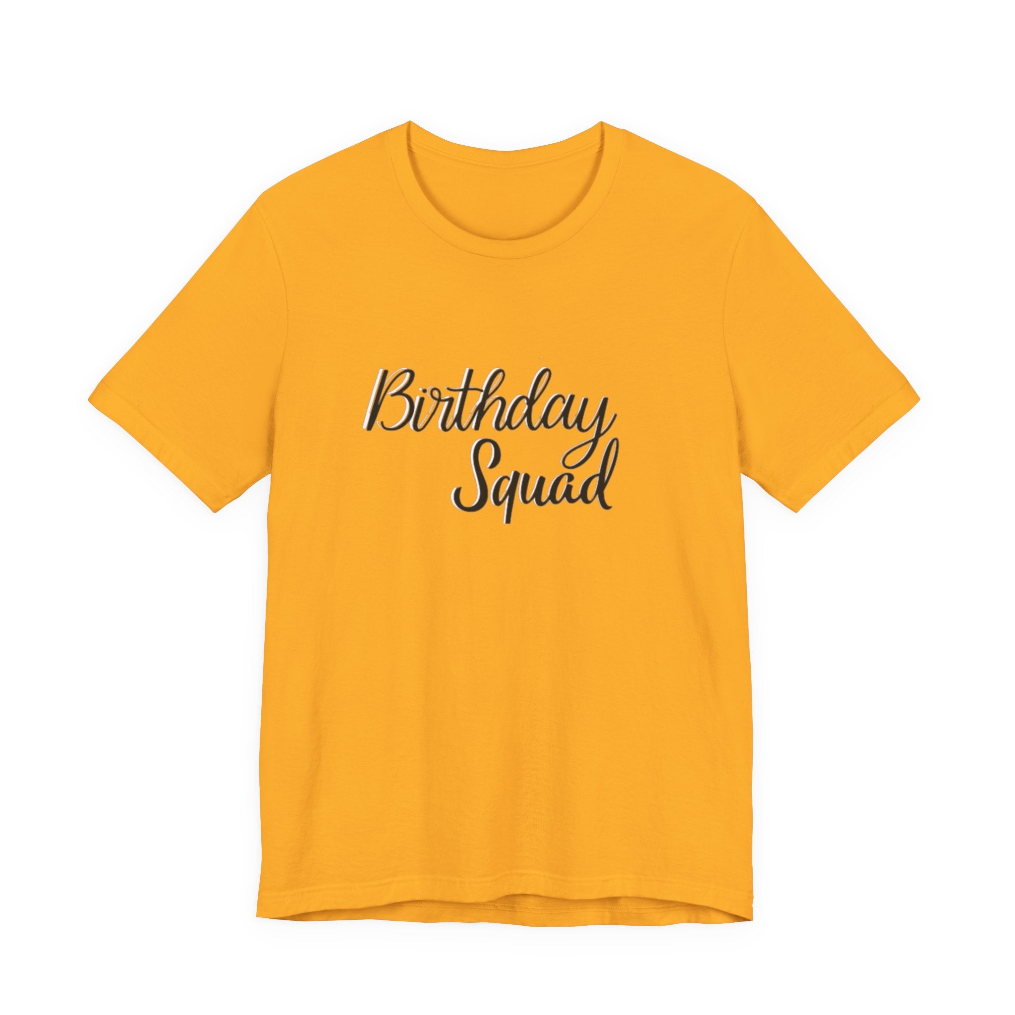 Birthday Squad  T-Shirt