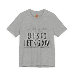 Empowerment Tee, Motivational Shirt, Growth Inspiration Tee, Support Empowerment Apparel, Positive Vibes Tee