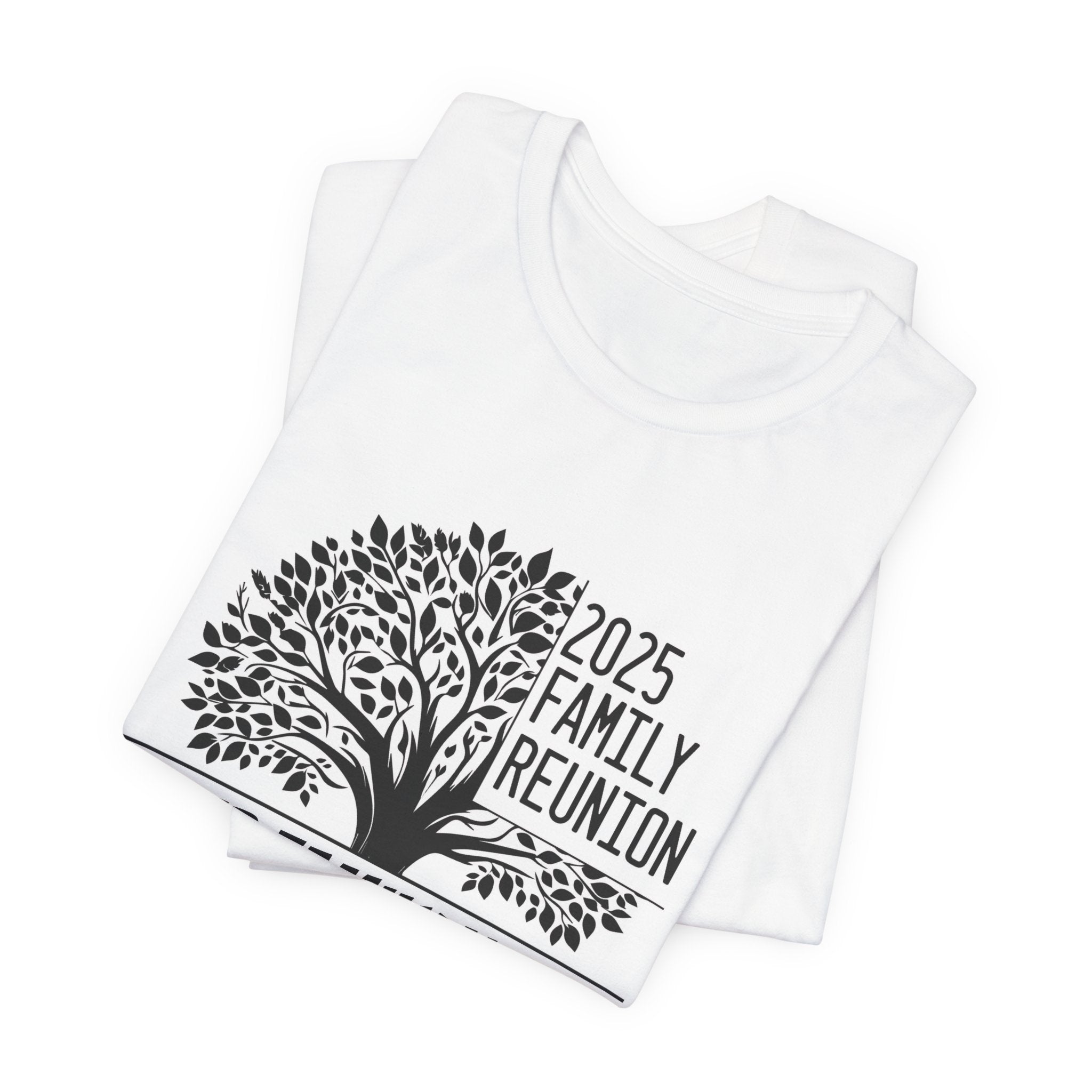 Family Reunion T-Shirt, Family Event Tee, 2025 Reunion Apparel, Unity Shirt, Love & Roots Design, Gift for Family Gatherings