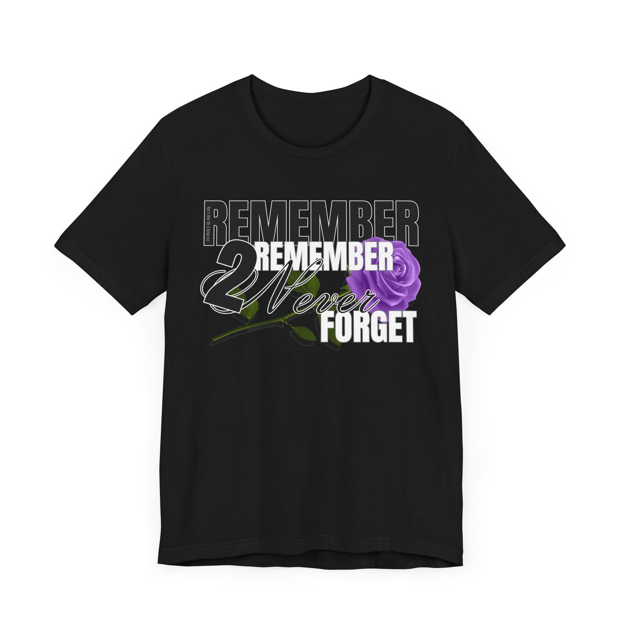 Memorial Unisex Short Sleeve Tee - 'Remember 2 Never Forget'