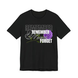 Memorial Unisex Short Sleeve Tee - 'Remember 2 Never Forget'